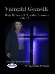 Romantická beletria Vampiri Gemelli - Blankenship Amy