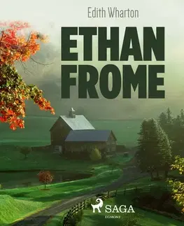 Romantická beletria Saga Egmont Ethan Frome (EN)