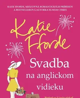 Romantická beletria Svadba na anglickom vidieku - Katie Fforde