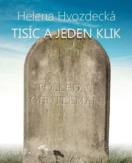 Erotická beletria Tisíc a jeden klik - Helena Hvozdecká