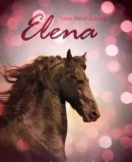 Pre deti a mládež - ostatné Elena: Letní rozhodnutí - Nele Neuhausová