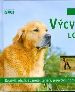 Psy, kynológia Výcvik psů loveckých plemen - Karel Zelníček