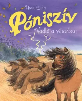 Dobrodružstvo, napätie, western Póniszív - Vadló a viharban - Usch Luhn