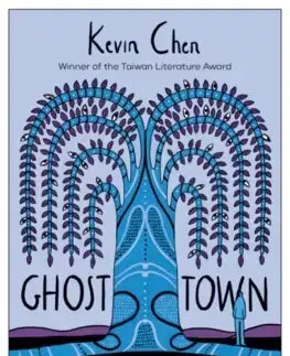 Svetová beletria Ghost Town - Kevin Chen,Darryl Sterk