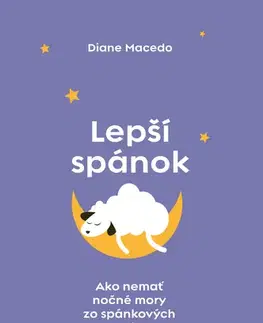 Psychológia, etika Lepší spánok - Diane Macedo,Jana Melcerová