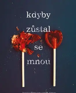 Pre deti a mládež - ostatné Kdyby zůstal se mnou - Laura Nowlin