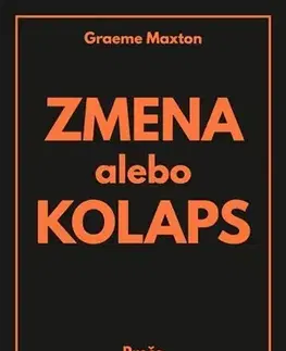 Ekológia, meteorológia, klimatológia Zmena alebo kolaps - Greame Maxton