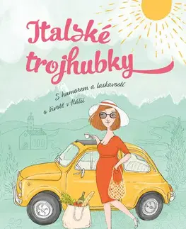 Romantická beletria Italské trojhubky - Marta Kučíková