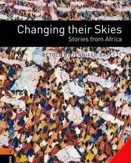 Učebnice a príručky Oxford Bookworms Library 2 Changing their Skies: Stories from Africa + CD - Jennifer Bassett,neuvedený