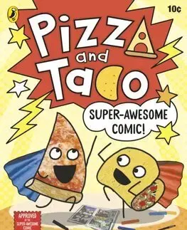 Dobrodružstvo, napätie, western Pizza and Taco: Super-Awesome Comic! - Stephen Shaskan