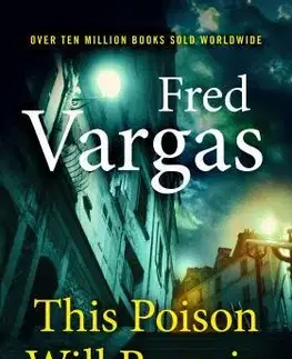 Cudzojazyčná literatúra This Poison Will Remain - Fred Vargas,Sian Reynolds
