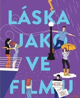 Romantická beletria Láska jako ve filmu (akorát že vůbec) - Lynn Painter,Šárka Králíková