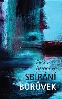 Česká beletria Sbírání borůvek - Eliška Beranová