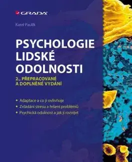 Psychológia, etika Psychologie lidské odolnosti - 2. vydání - Karel Paulík