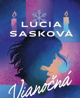 Slovenská beletria Vianočná - Lucia Sasková