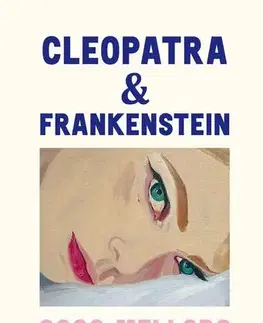 Romantická beletria Cleopatra a Frankenstein - Coco Mellors