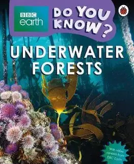 Zjednodušené čítanie Underwater Forests - BBC Earth Do You Know... Level 3