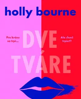 Sci-fi a fantasy Dve tváre krásy - Bourne Holly