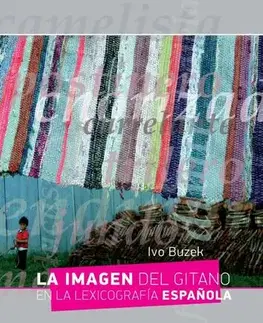 Pre vysoké školy La imagen del gitano en la lexicografía espanola - Ivo Buzek