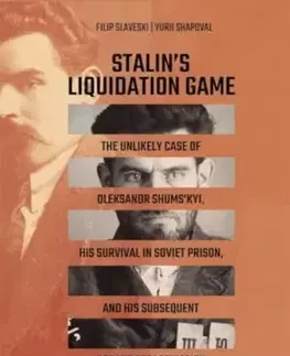 História Stalin’s Liquidation Game - Filip Slaveski,Yuri Shapoval