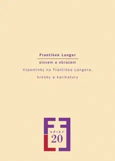 Odborná a náučná literatúra - ostatné František Langer slovem a obrazem - Milena Vojtková