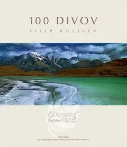 Obrazové publikácie 100 divov limitovaná edícia - Filip Kulisev