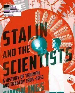 História - ostatné Stalin and the Scientists - Simon Ings