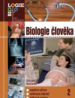 Biológia, fauna a flóra Biologie člověka 2 - Eduard Kočárek