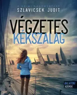 Detektívky, trilery, horory Végzetes Kékszalag - Judit Szlavicsek