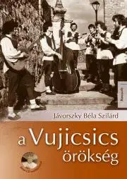 Film, hudba A Vujicsics örökség - Jávorszky Béla Szilárd