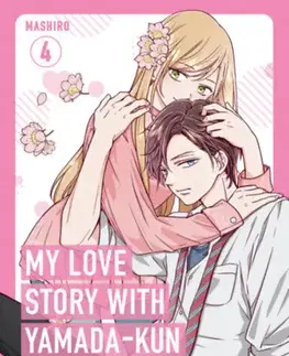 Manga My Love Story with Yamada-kun at LV999 4. - 999-es szintű románcom Yamada-kunnal 4. - Mashiro