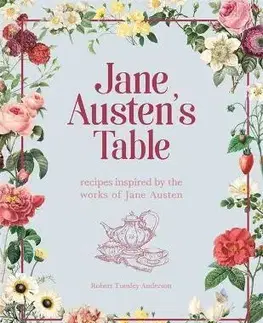 Osobnosti varia Jane Austens Table - Robert Tuesley Anderson
