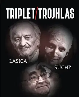 Humor a satira Triplet/Trojhlas: Lasica – Suchý – Štepka - Gustáv Murín