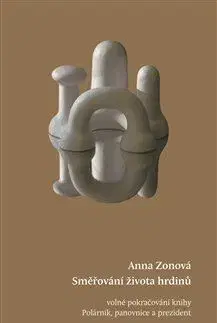 Česká beletria Směřování života hrdinů - Anna Zonová