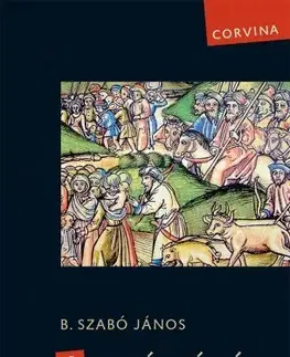 Svetové dejiny, dejiny štátov A tatárjárás - B. Szabó János