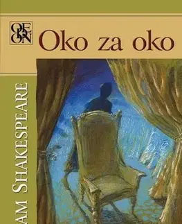 Svetová beletria Oko za oko - William Shakespeare,Ľubomír Feldek