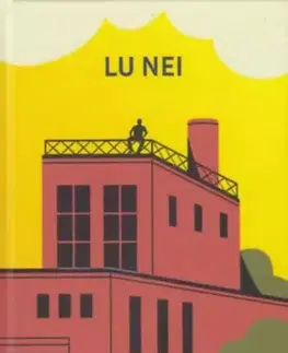 Svetová beletria Az én Babilonom - Lu Nei