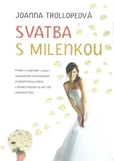 Svetová beletria Svatba s milenkou - Joanna Trollope,škamiňsjola