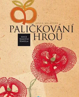 Umenie - ostatné Paličkování hrou - Lenka Malátová