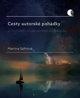 Literárna veda, jazykoveda Cesty autorské pohádky - Martina Salhiová