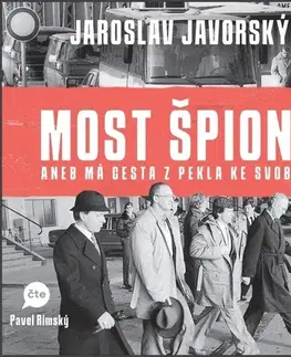 Skutočné príbehy Supraphon Most špionů aneb má cesta z pekla ke svobodě - audiokniha CD