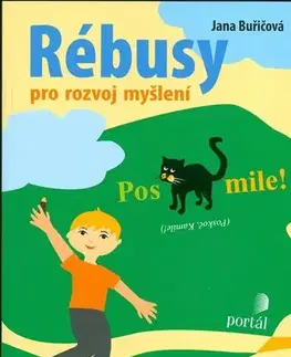 Príprava do školy, pracovné zošity Rébusy pro rozvoj myšlení - Jana Buričová