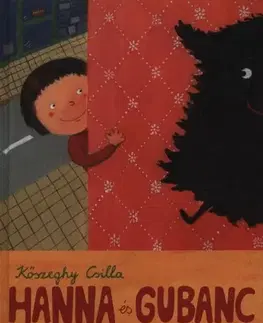 Pre deti a mládež - ostatné Hanna és Gubanc - Csilla Kőszeghy