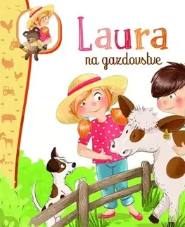 Rozprávky Laura na gazdovstve - Noéllie Copain