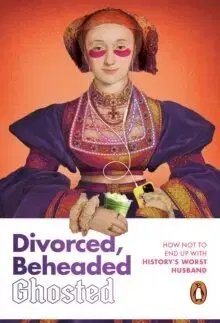 Svetová beletria Divorced, Beheaded, Ghosted - Satu Hameenaho-Fox