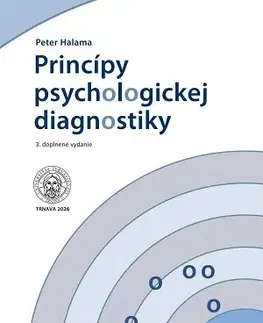 Psychológia, etika Princípy psychologickej diagnostiky, 3.doplnené vydanie - Peter Halama