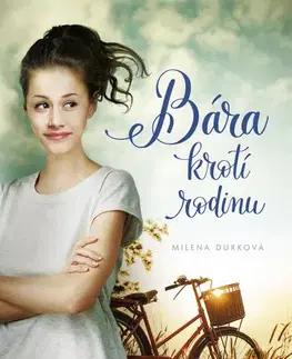 Pre deti a mládež - ostatné Bára krotí rodinu - Milena Durková