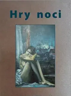 Novely, poviedky, antológie Hry noci - Leoš Přikryl