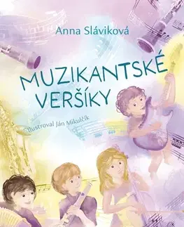 Pre deti a mládež - ostatné Muzikantské veršíky - Anna Sláviková