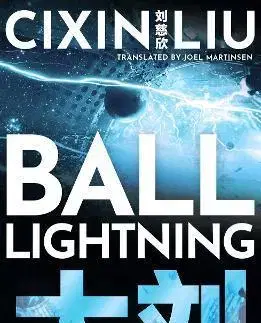 Sci-fi a fantasy Ball Lightning - Liu Cixin